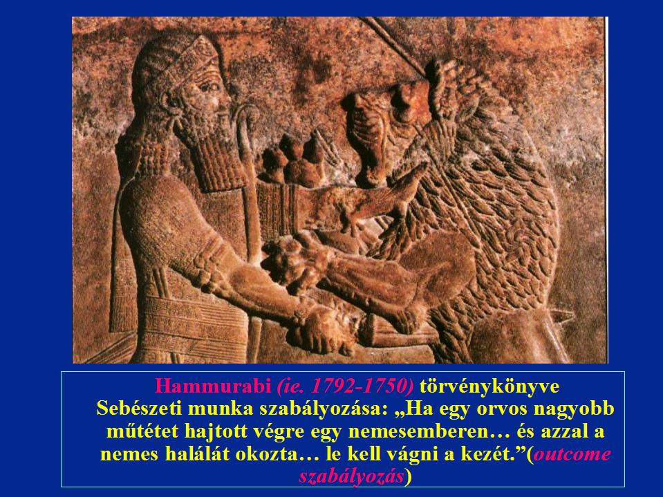 Hammurapi és Samas ábrázolása; a régi honlap történeti illusztrációja az orvosi felelősség egy ókori szabályáról